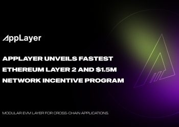AppLayer 推出最快的 EVM 网络和 150 万美元网络激励计划 – 区块链新闻、观点、电视和工作