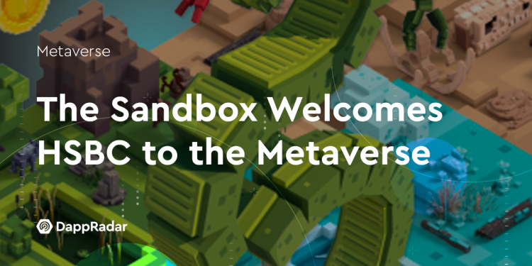 Sandbox 欢迎汇丰银行加入 Metaverse