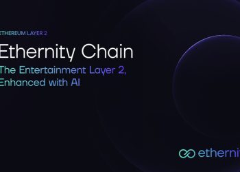 Ethernity 过渡到人工智能增强型以太坊第 2 层,专为娱乐行业打造