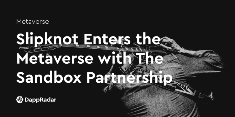 Slipknot 与 Sandbox 合作进军虚拟世界