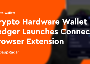 加密硬件钱包 Ledger 推出 Connect 浏览器扩展