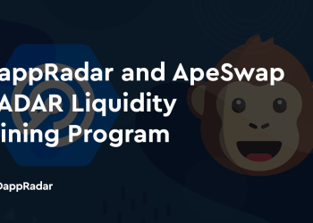 DappRadar 和 ApeSwap RADAR 流动性挖矿计划