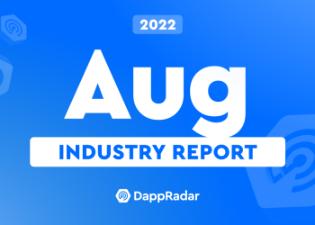 DappRadar 区块链行业报告 – 2022 年 8 月