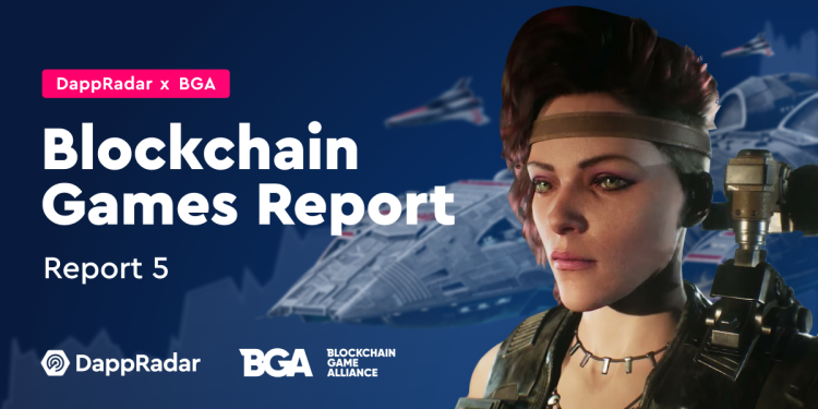 DappRadar x BGA Games 报告#5 – 区块链游戏继续挑战熊市