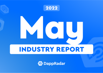 DappRadar 区块链行业报告 – 2022 年 5 月