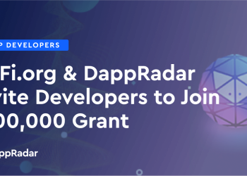 DeFi.org 和 DappRadar 邀请开发者加入 100,000 美元赠款