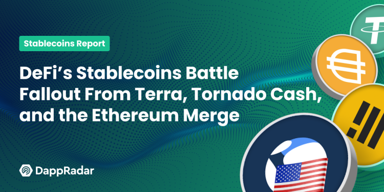 Terra 和 Tornado Cash 之后 DeFi 的稳定币陷入困境