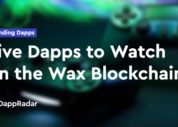 Wax 区块链上五个值得关注的 Dapp