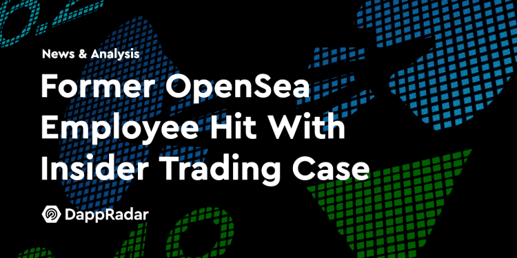 OpenSea 前员工遭遇内幕交易案