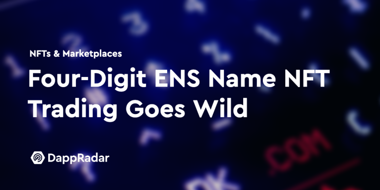 四位数 ENS 名称 NFT 交易变得疯狂