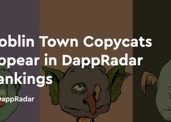 Goblin Town 模仿者出现在 DappRadar 排名中