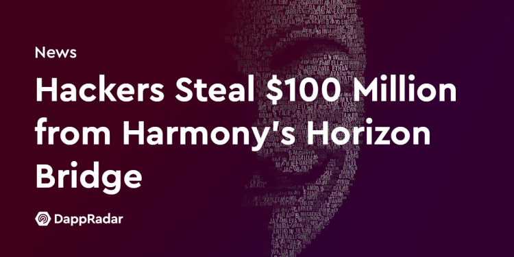 黑客从 Harmony 的 Horizo​​n Bridge 窃取 1 亿美元