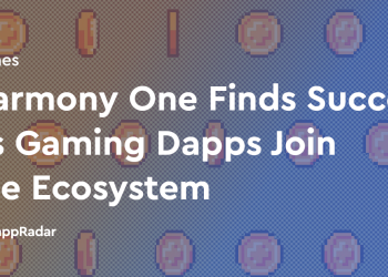 随着游戏 Dapp 加入生态系统,Harmony One 取得了成功