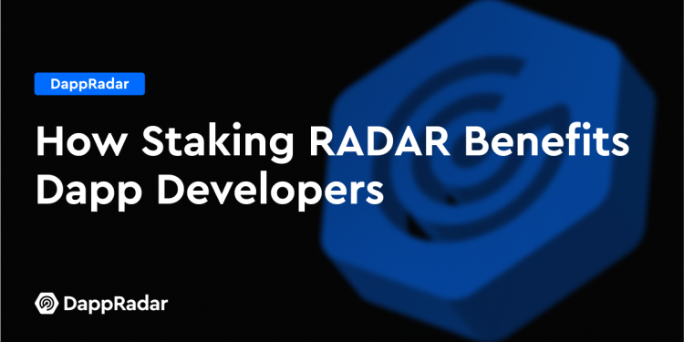 质押 RADAR 如何让 Dapp 开发者受益
