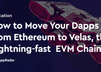 如何将 Dapps 从以太坊迁移到 Velas(闪电般快速的 EVM 链)