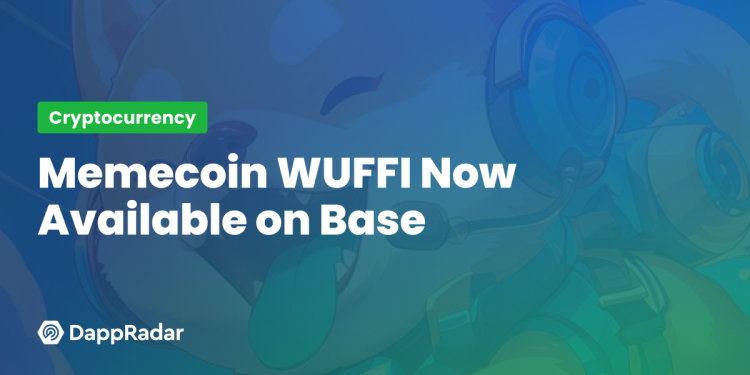 Memecoin WUFFI 现已上线并达到 5000 万美元市值