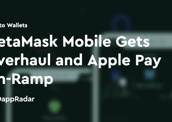 MetaMask Mobile 进行了全面改造，并支持 ApplePay 法定货币接入