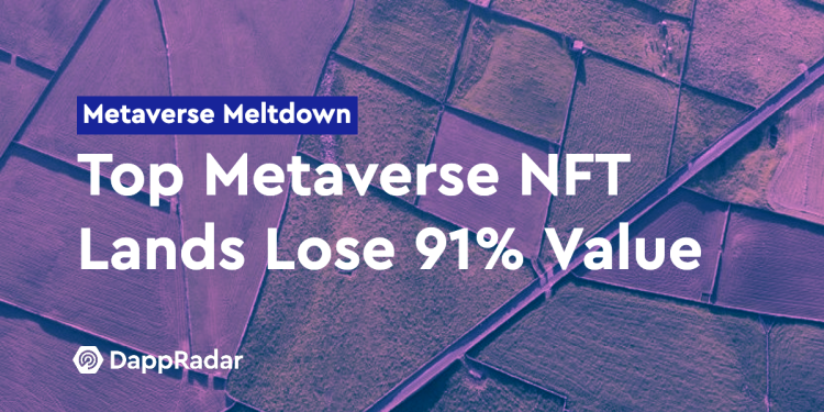 Metaverse 崩溃：顶级 Metaverse 土地价值损失 91%