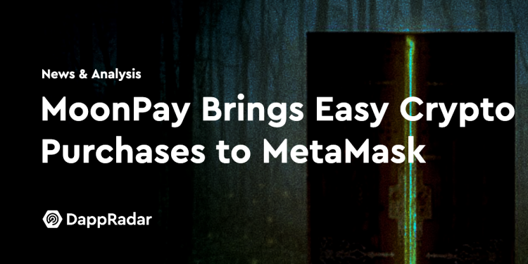 MoonPay 为 MetaMask 带来便捷的加密货币购买功能