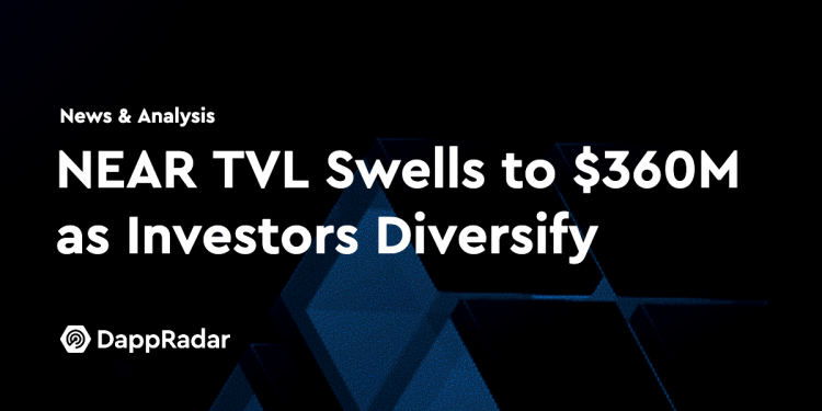 随着投资者多元化，NEAR 总锁定价值飙升至 3.6 亿美元