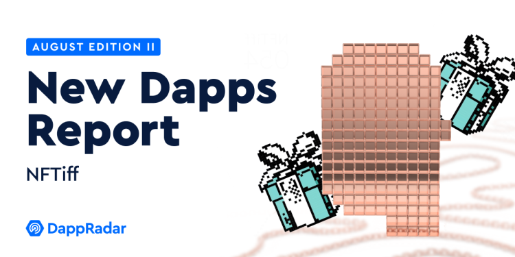 新 Dapps 报告：NFTiff – NFT 变成可穿戴珠宝