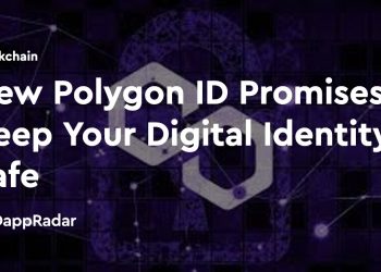 全新 Polygon ID 承诺保障您的数字身份安全