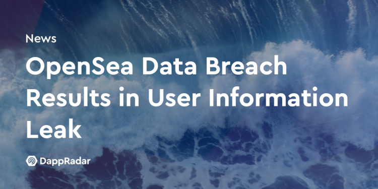 OpenSea 数据泄露导致用户信息泄露