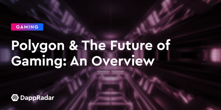 Polygon 与游戏的未来：概述