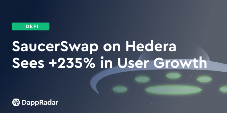 Hedera 上的 SaucerSwap 用户增长了 235%
