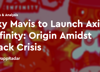 Sky Mavis 将在黑客危机中推出 Axie Infinity:Origin