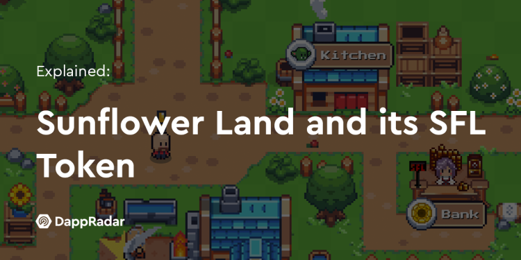 Sunflower Land 及其 SFL 代币