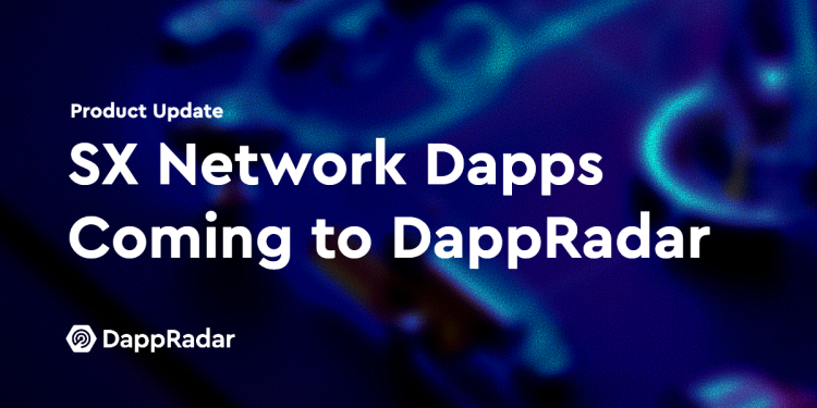 SX Network Dapps 即将登陆 DappRadar