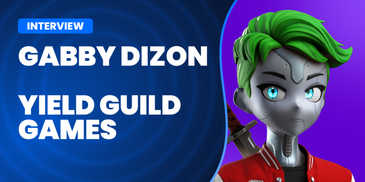 Gabby Dizon 谈 DAO 和区块链游戏的力量