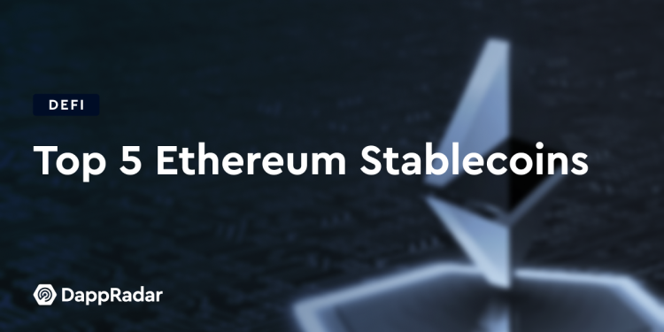 排名前 5 位的以太坊 DeFi 稳定币