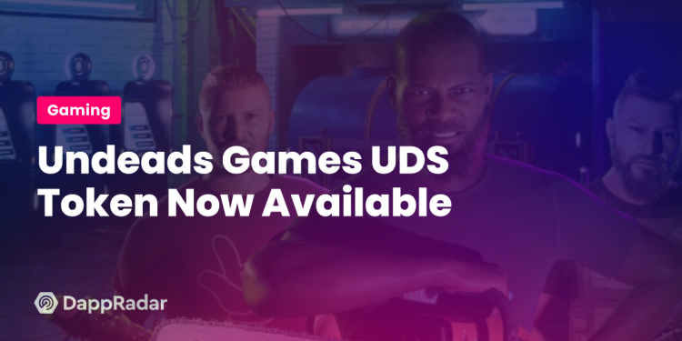 Undeads Games UDS 实用代币现已可供玩家使用