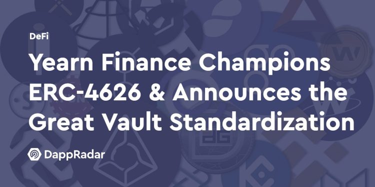 Yearn Finance 支持 ERC-4626 并宣布 Great Vault 标准化