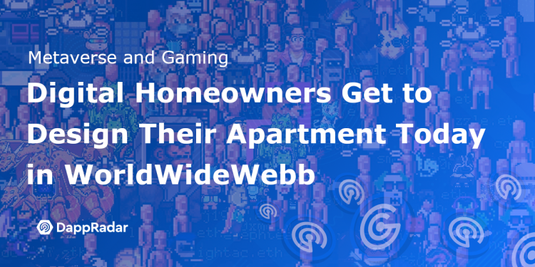 数字房主今天可以在 WorldWideWebb 上设计自己的公寓