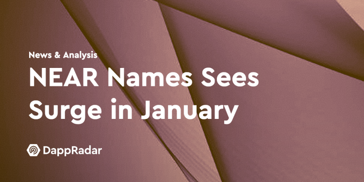 1 月份 NEAR 域名数量激增