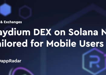 Solana 上的 Raydium DEX 现已为移动用户量身定制