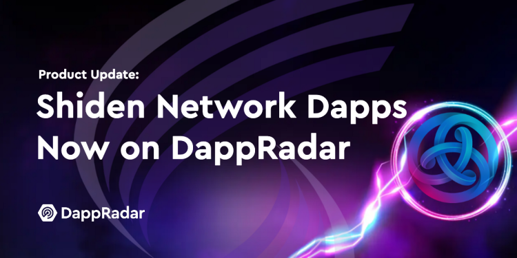 Shiden Network Dapps 现已加入 DappRadar