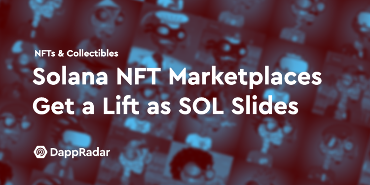 随着 SOL 价格下滑，Solana NFT 市场获得提振