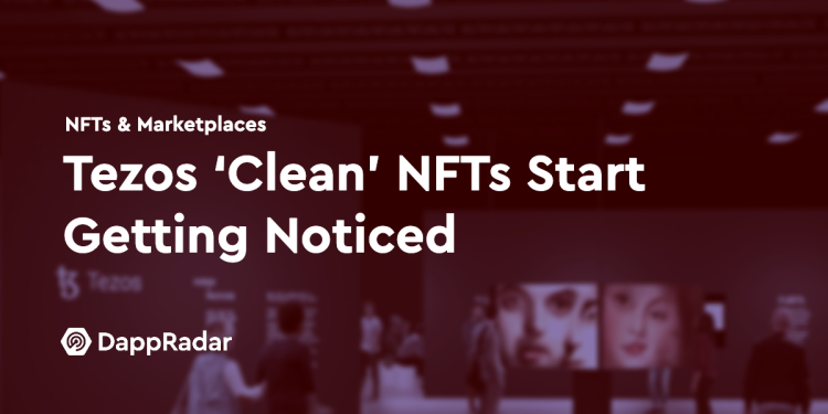 Tezos 的“纯净” NFT 开始受到关注