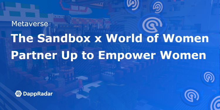 Sandbox x World of Women 合作增强妇女权能