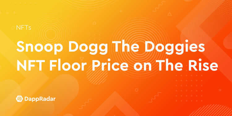 Snoop Dogg The Doggies NFT 底价上涨