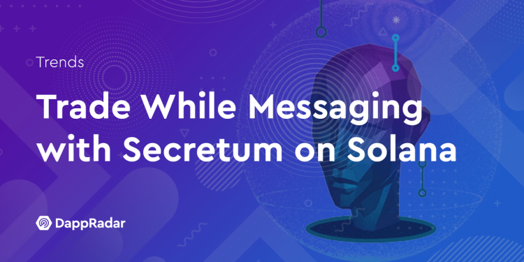 使用 Solana 上的 Secretum 进行消息传递的同时进行交易