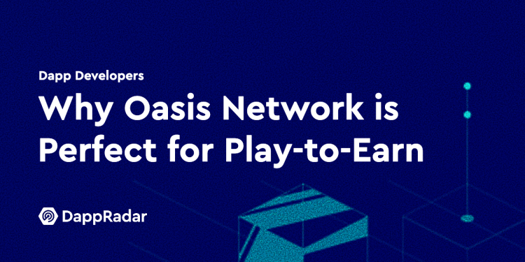 为什么 Oasis Network 非常适合区块链游戏