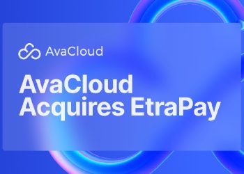 AvaCloud 收购 EtraPay,推出新的区块链套件