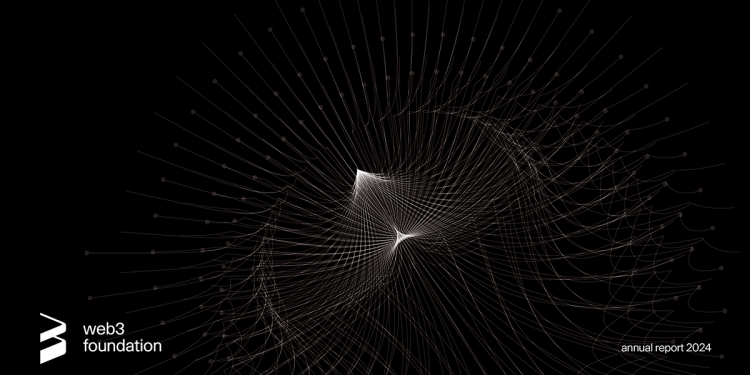 Web3基金会的年度报告。探索一个令人难以置信的富有成效的一年……| Web3基金会团队| Web3基金会| 7月，2025年