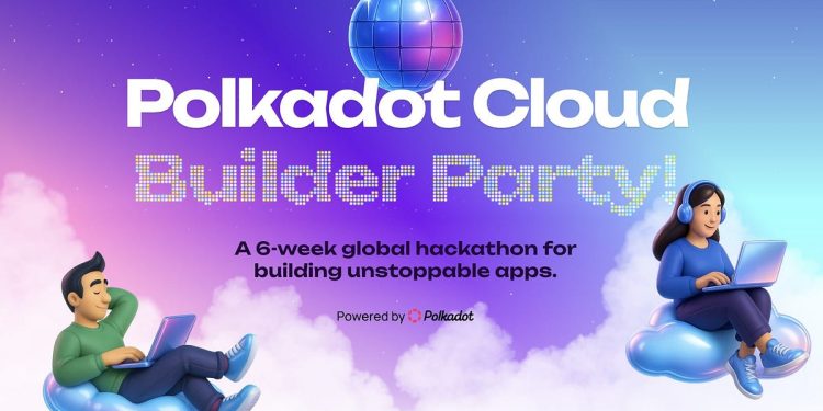 宣布Polkadot Builder Party:推进下一波网络| Web3基金会团队| 2025年10月
