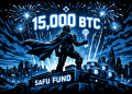 Binance SAFU 基金完成 10 亿美元比特币购买，目前持有 15,000 BTC